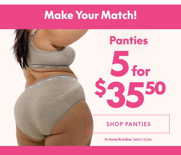 Panties 5 for $35.50
