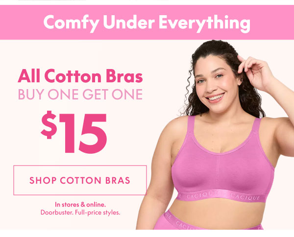 Shop Cotton Bras BOGO $15