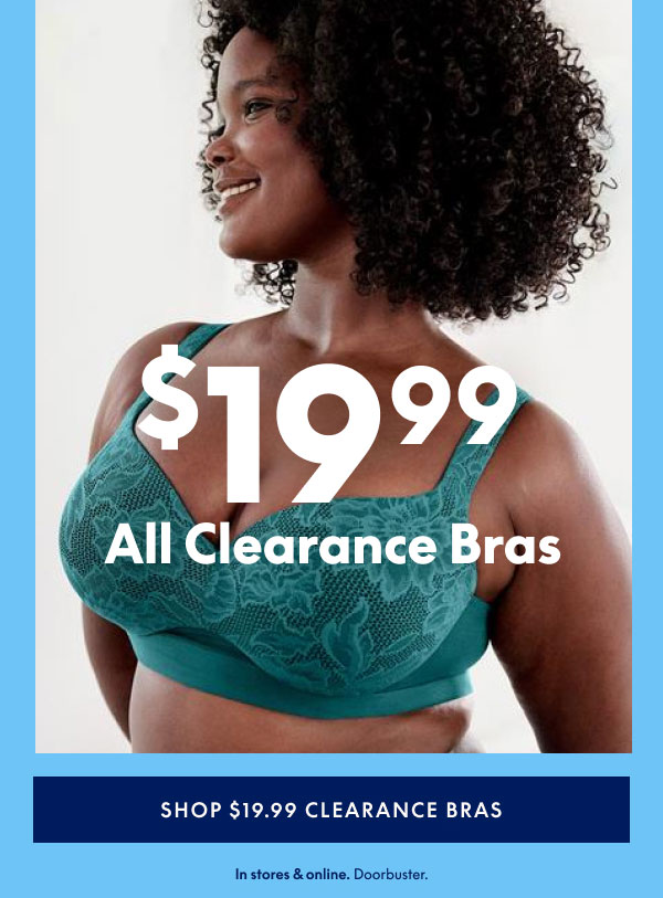 Clearance Bras $19.99 & Up
