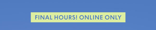 Online Only