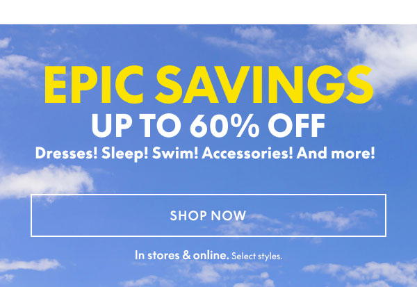 Epic Savings Up to 60% Off