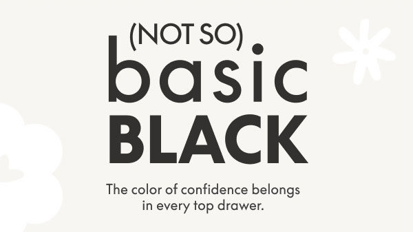 (Not so) Basic Black