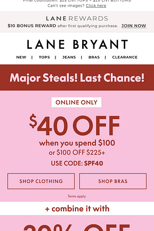 LAST CALL! Stack $40 OFF w. 30% OFF to SAVE BIG!