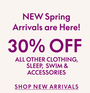 Shop New Arrivals 30% Off