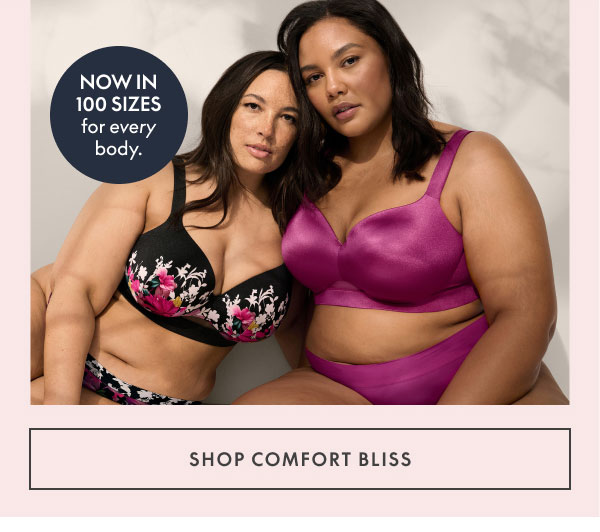 Comfort Bliss Bras $30