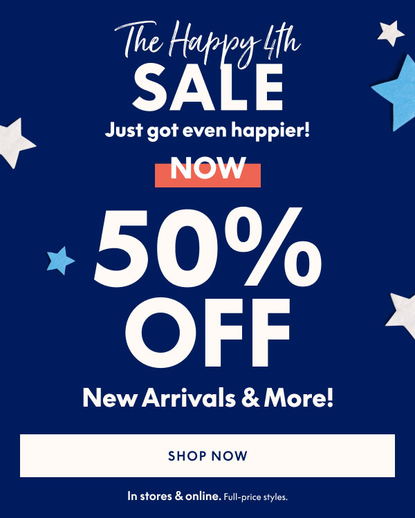 50% Off New Arrivals & More