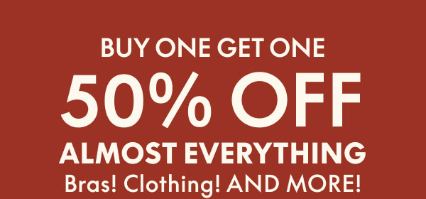BOGO 50% Off Almost Everything