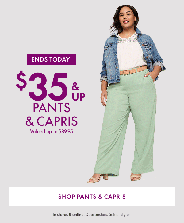 Shop Pants & Capris $35 and Up