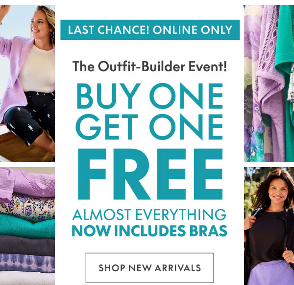 New Arrivals BOGO Free