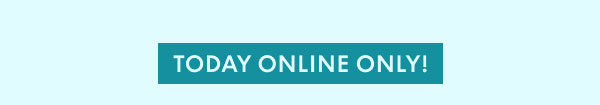 Today Online Only