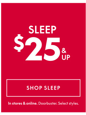 Sleep $25 and up