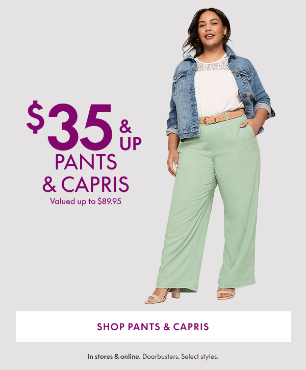 Shop Pants & Capris $35 and Up