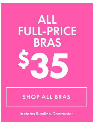 Bras $35
