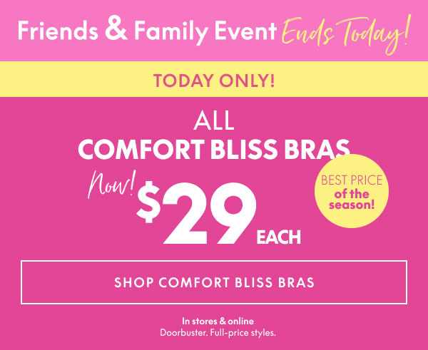 Comfort Bliss Bras $29