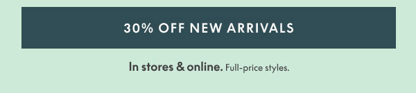 30% Off New Arrivals
