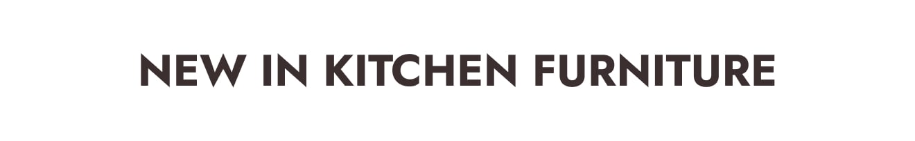 New in Kitchen and Bar Furniture