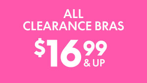 Clearance Bras $16.99 and up