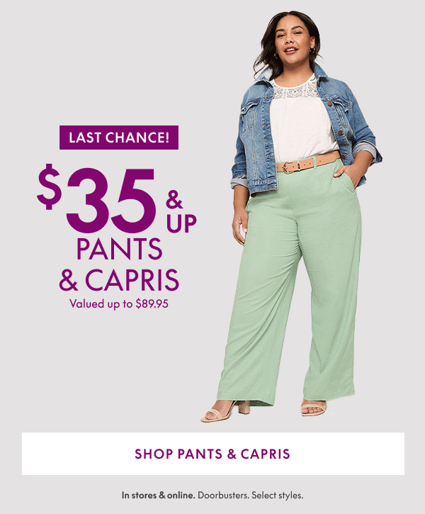 Shop Pants & Capris $35 and Up