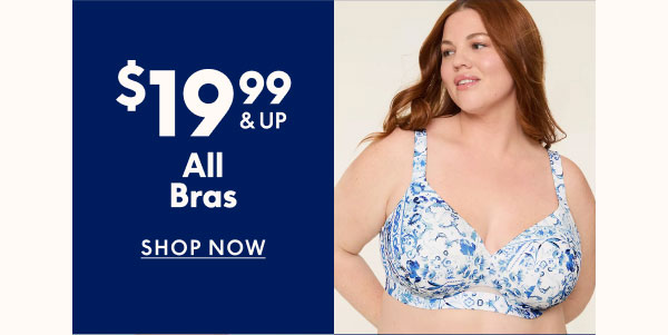Bras $19.99 and Up