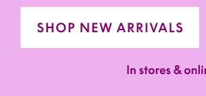 Shop New Arrivals