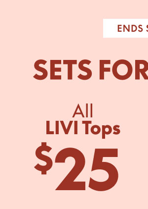 LIVI Tops $25