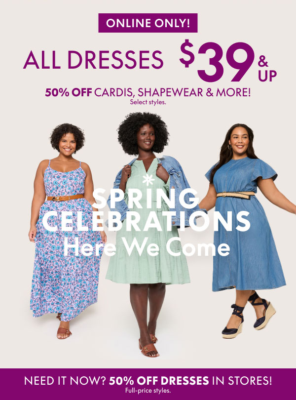 Shop Dresses $39 and Up