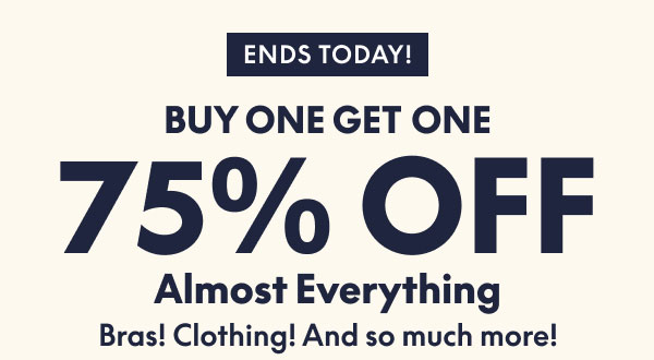 BOGO 75% Off Almost Everything