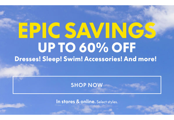 Epic Savings Up to 60% Off