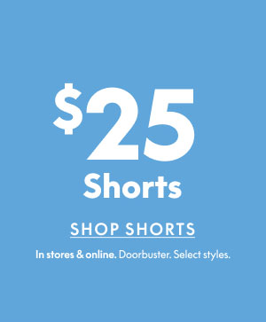 $25 Shorts