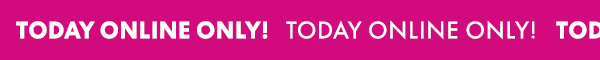 Today Online Only