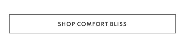 Comfort Bliss Bras $29
