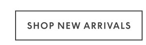Shop New Arrivals