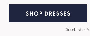 All Dresses $29 and Up