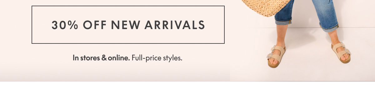 30% Off New Arrivals