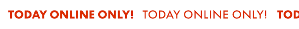 Today Online Only