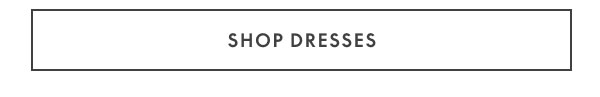 Shop Dresses