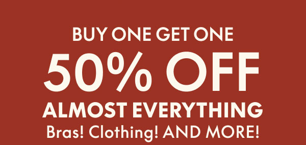 BOGO 50% Off Almost Everything