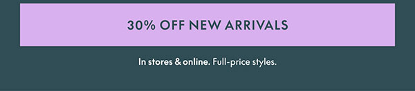 30% Off New Arrivals