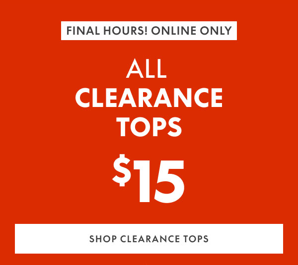 Clearance Tops $15