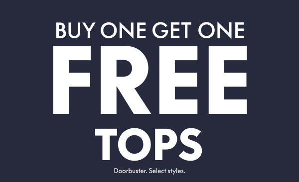 BOGO Free Tops