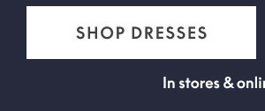 Shop Dresses