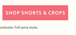 Shop Shorts & Crops CTA