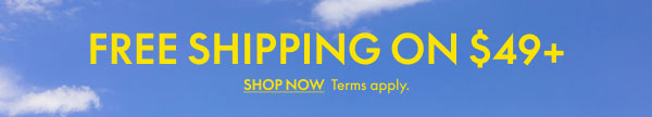 Free Shipping on Orders over $49