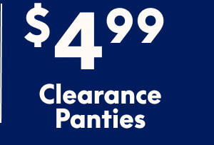 Clearance Panties $4.99