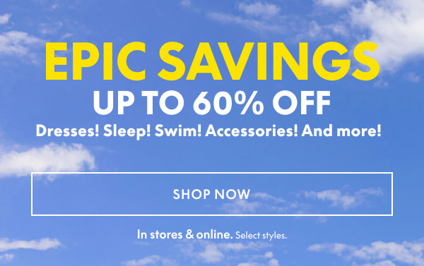 Epic Savings Up to 60% Off