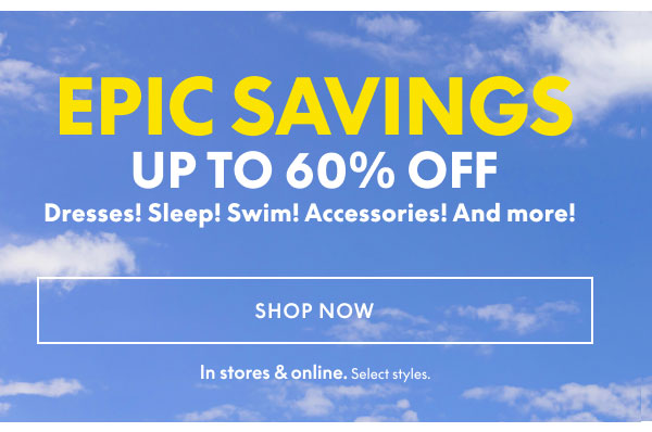 Epic Savings Up to 60% Off