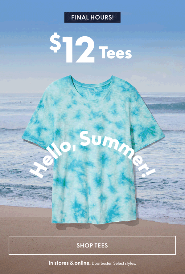 Tees $12