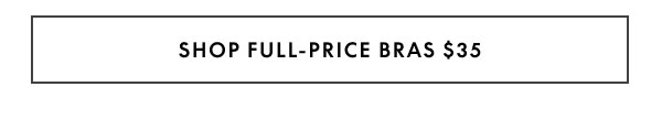 Bras $35
