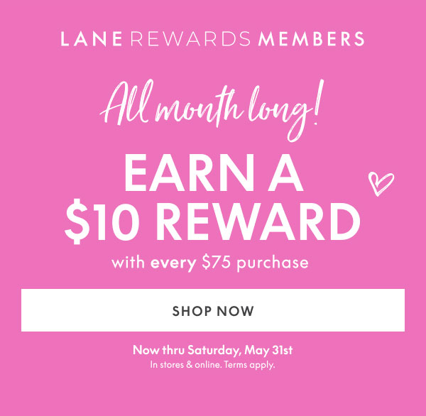Earn $10 Reward with every $75+ purchase