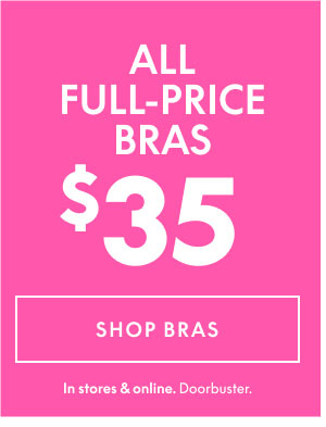 Shop Bras $35